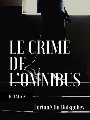 cover image of Le Crime de l'omnibus
